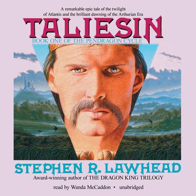 Taliesin Audiobook, by Stephen R. Lawhead