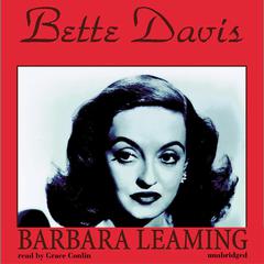 Bette Davis: A Biography Audiobook, by Barbara Leaming