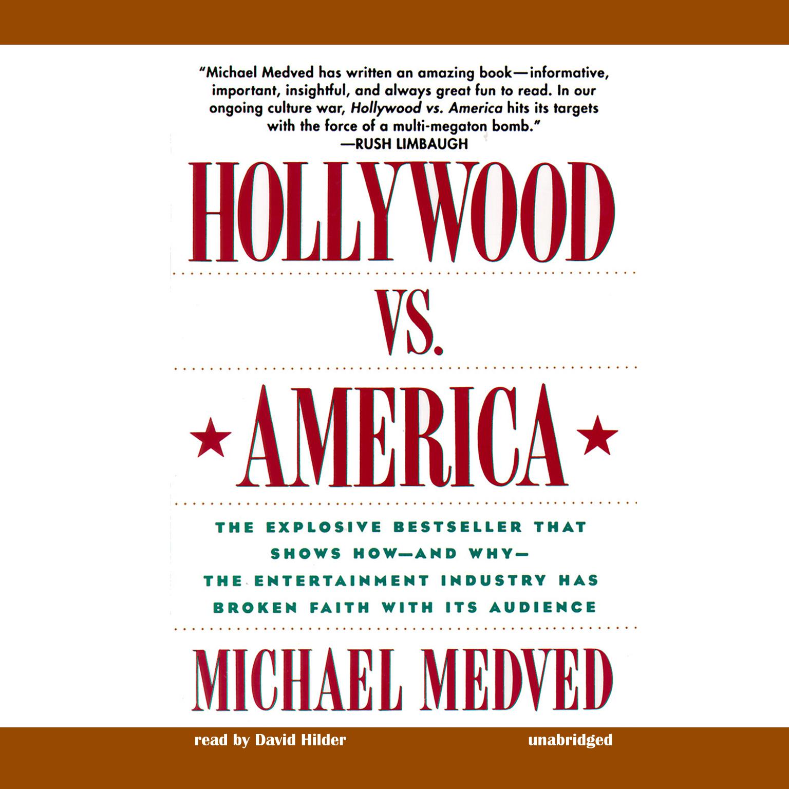 Hollywood vs. America: Popular Culture and the War on Traditional Values Audiobook, by Michael Medved