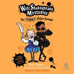 Will Shakespeare Mysteries: The Stinky Stolen Toenails Audibook, by Kaz Penney