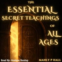 The Essential Secret Teachings of All Ages Audibook, by Manly Palmer Hall