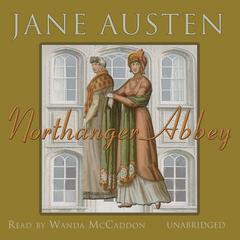 Northanger Abbey Audiobook, by 