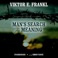 Man’s Search for Meaning Audiobook, by Viktor E. Frankl