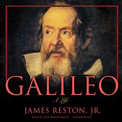 Galileo: A Life Audiobook, by James Reston