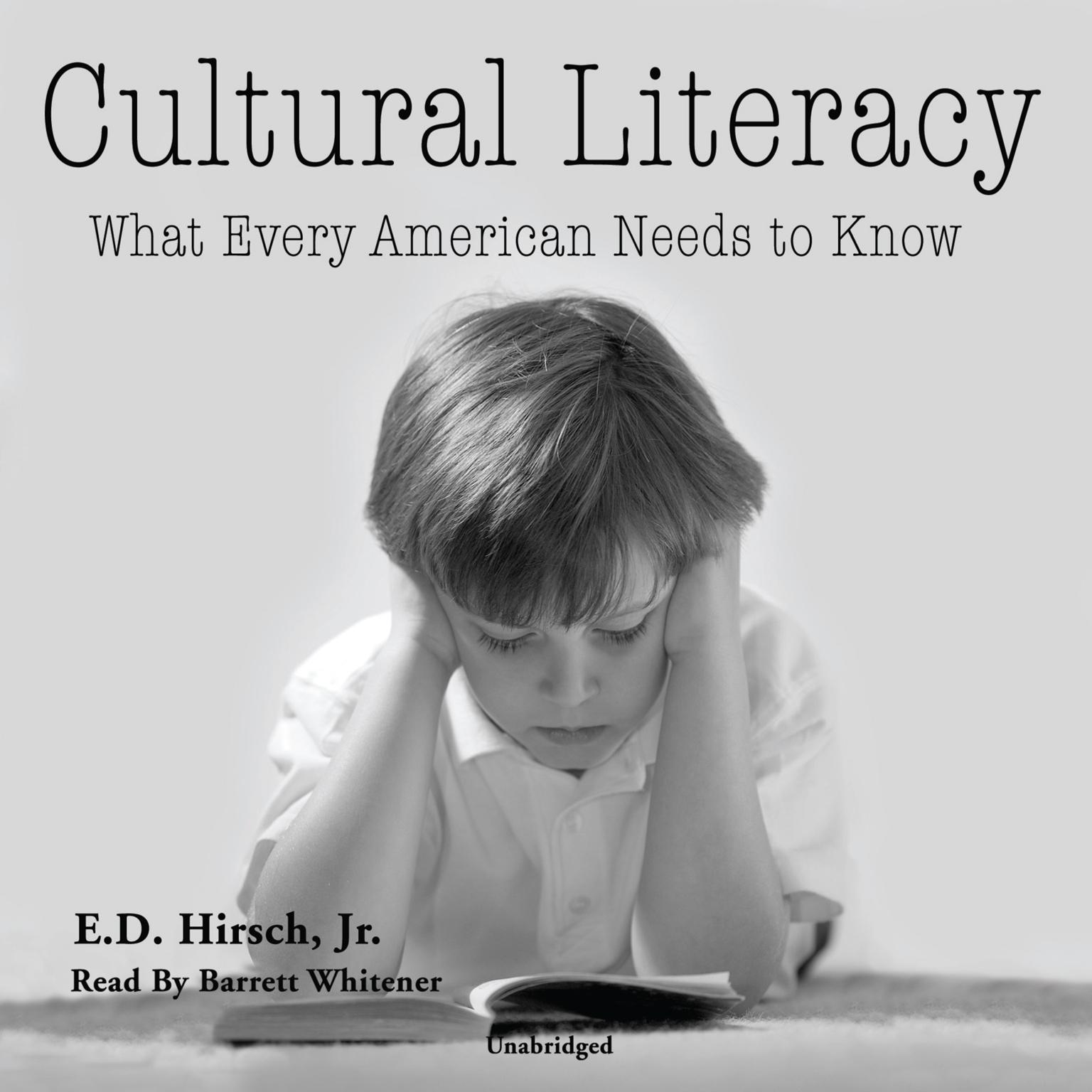 Cultural Literacy: What Every American Needs to Know Audiobook, by E. D. Hirsch