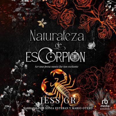 Naturaleza de escorpión Audibook, by Jess GR