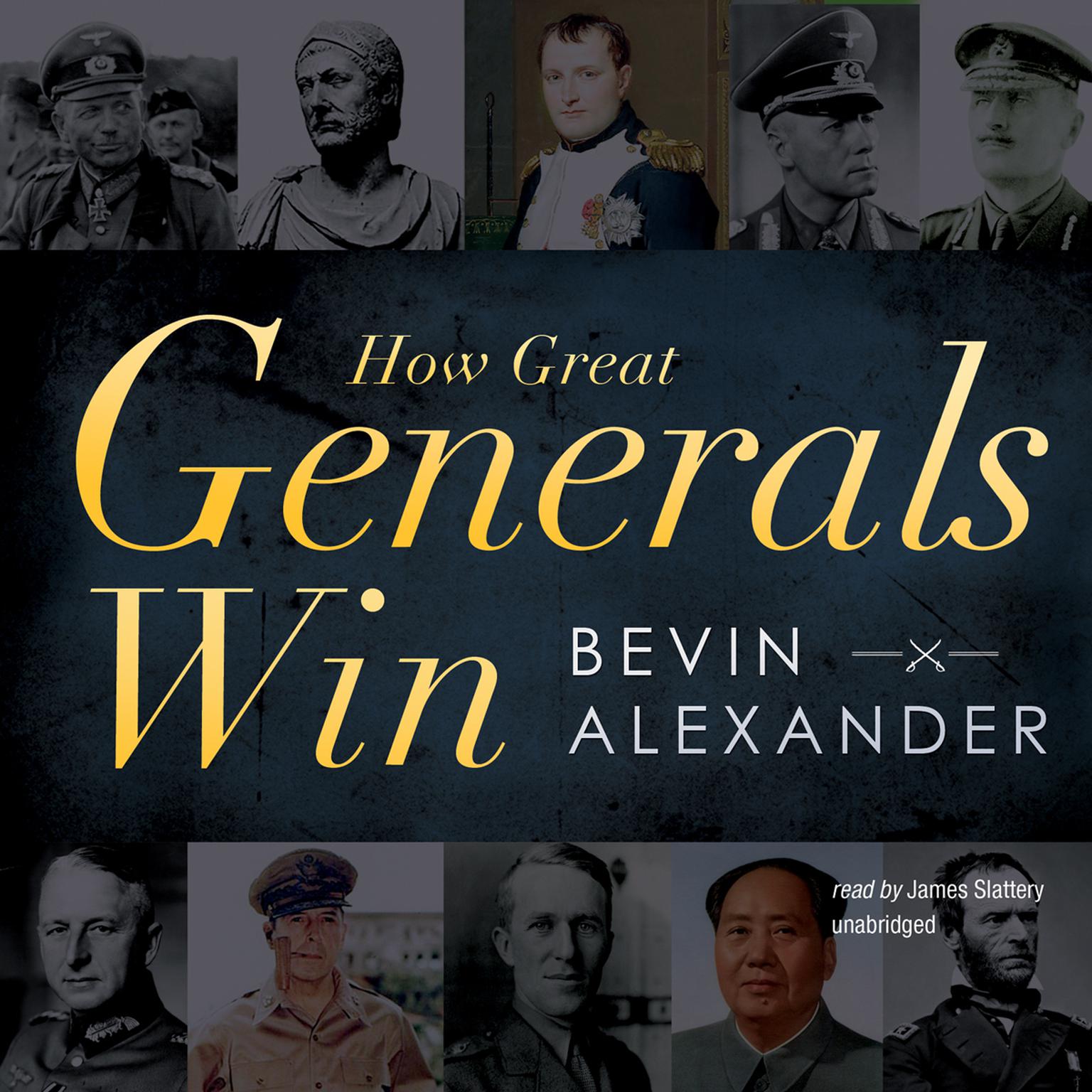 How Great Generals Win Audiobook, by Bevin Alexander