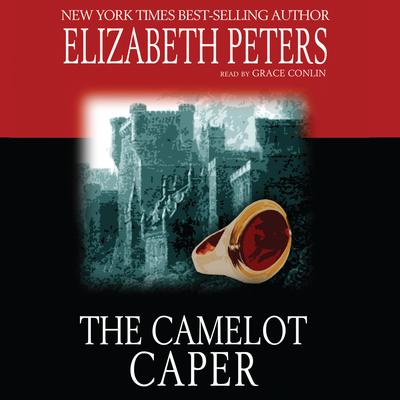 The Camelot Caper Audiobook, by Elizabeth Peters