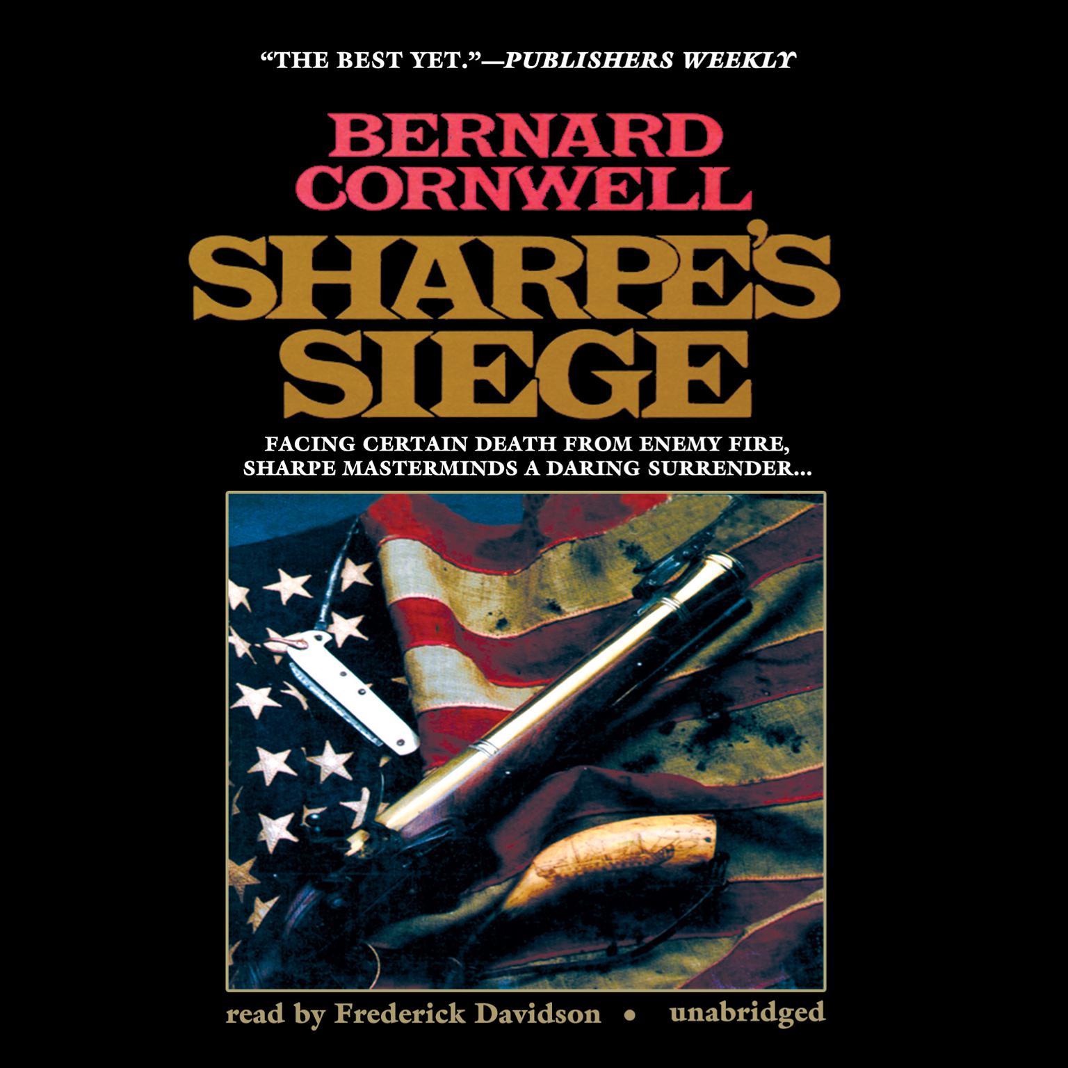 Sharpe’s Siege: Richard Sharpe and the Winter Campaign, 1814 Audiobook, by Bernard Cornwell