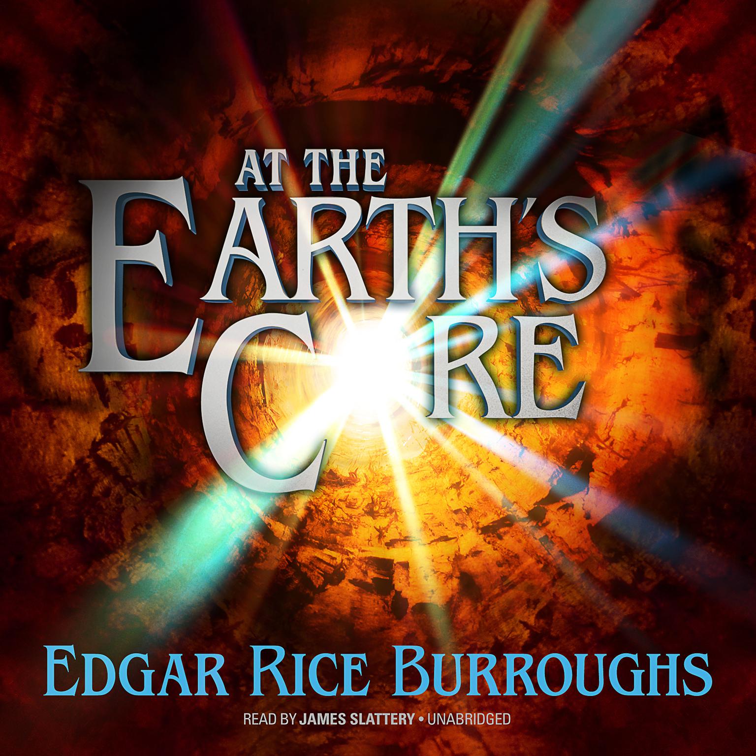 At the Earth’s Core Audiobook, by Edgar Rice Burroughs