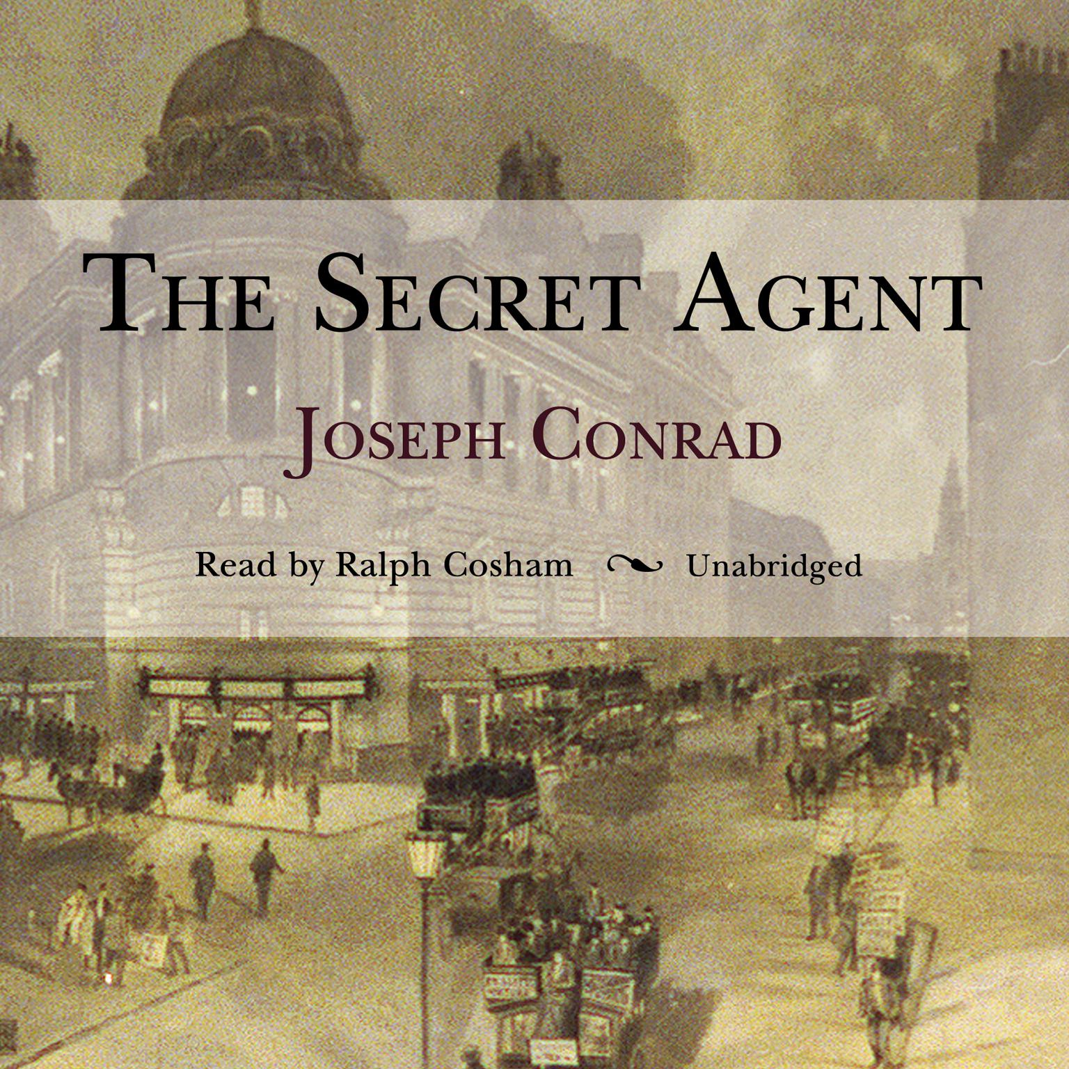 The Secret Agent Audiobook, by Joseph Conrad