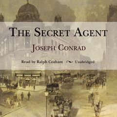 The Secret Agent Audiobook, by Joseph Conrad