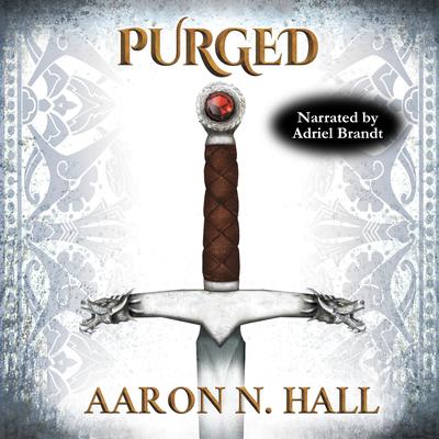 Purged Audibook, by Aaron N. Hall