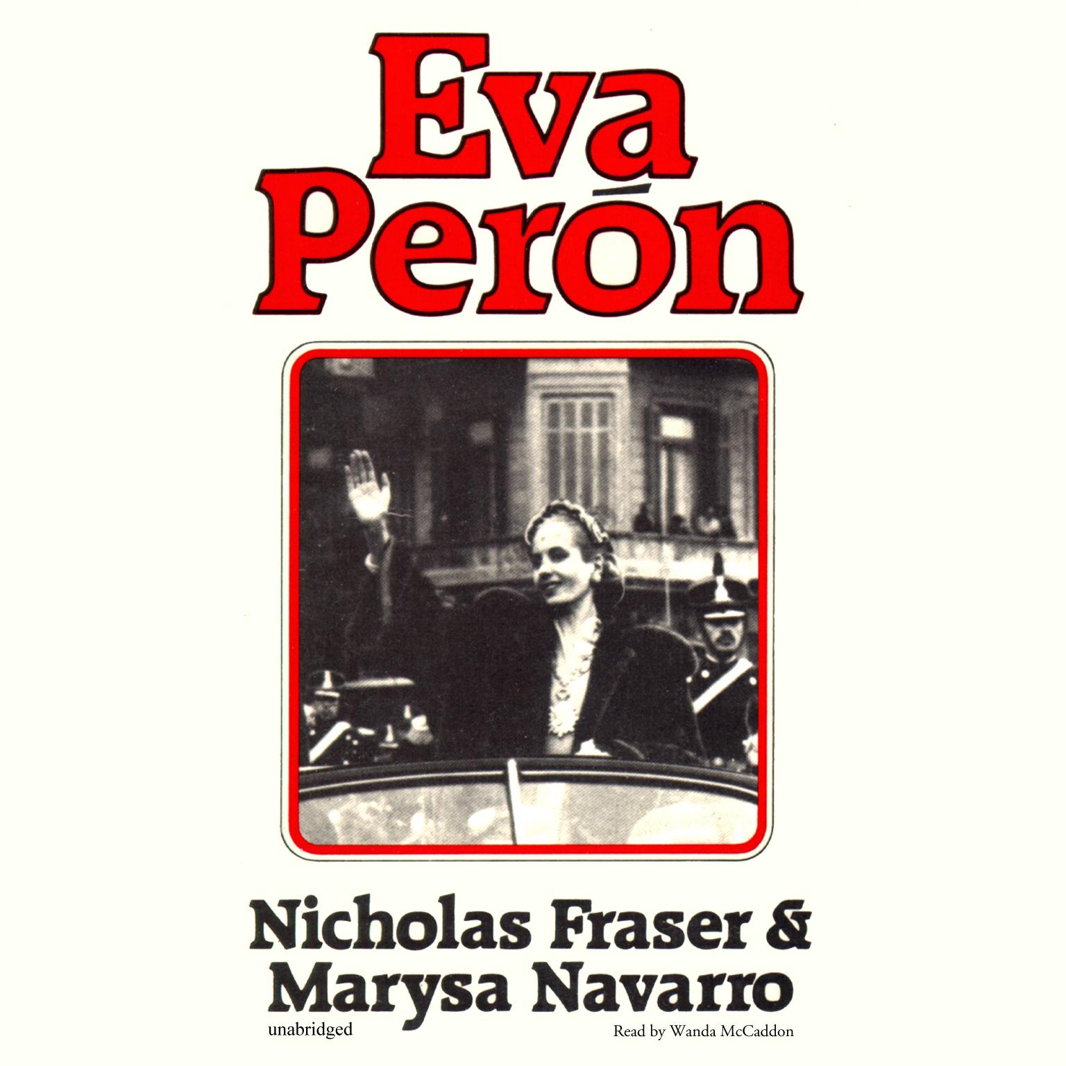Eva Perón Audiobook, by Nicholas Fraser