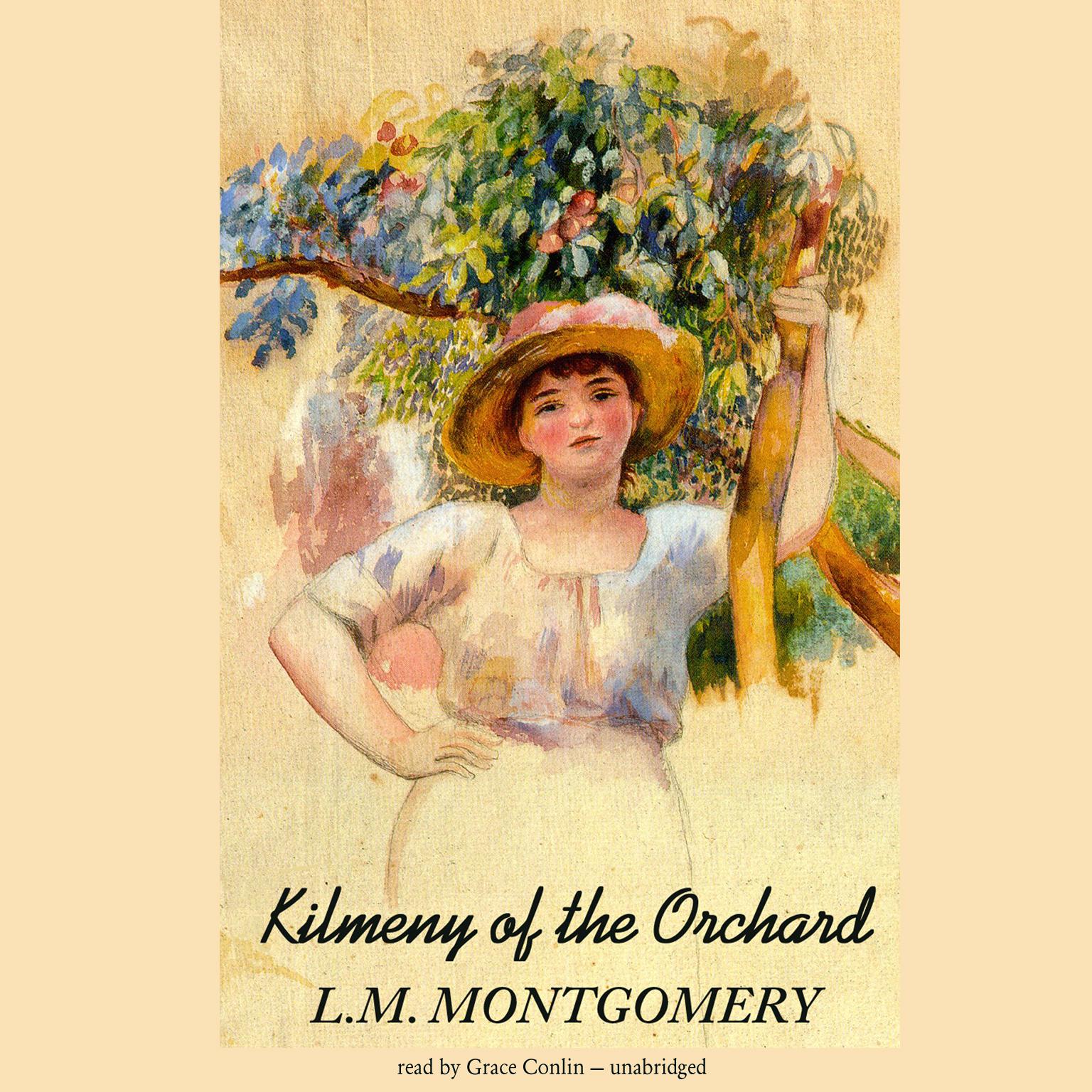 Kilmeny of the Orchard Audiobook, by L. M. Montgomery
