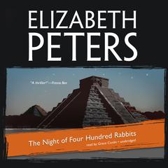 The Night of Four Hundred Rabbits Audiobook, by Elizabeth Peters