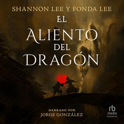 El aliento del dragón Audibook, by Fonda Lee