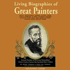 Living Biographies of Great Painters Audiobook, by Henry Thomas