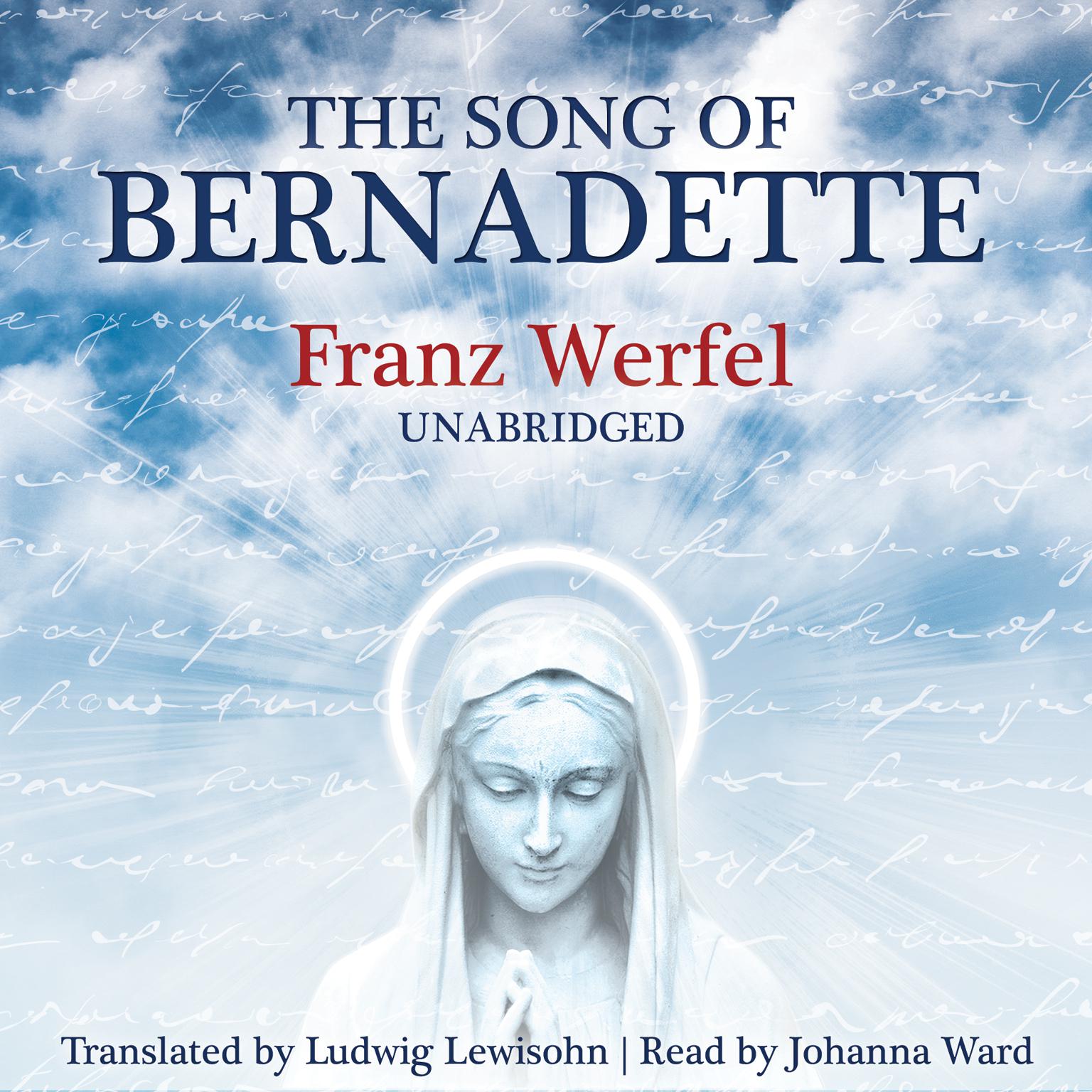 The Song of Bernadette Audiobook, by Franz Werfel
