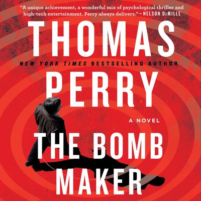 The Bomb Maker Audibook, by Thomas Perry