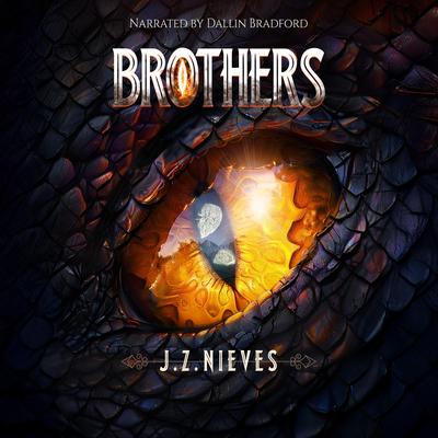 Brothers Audibook, by J.Z. Nieves