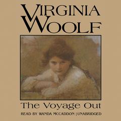 The Voyage Out Audiobook, by Virginia Woolf