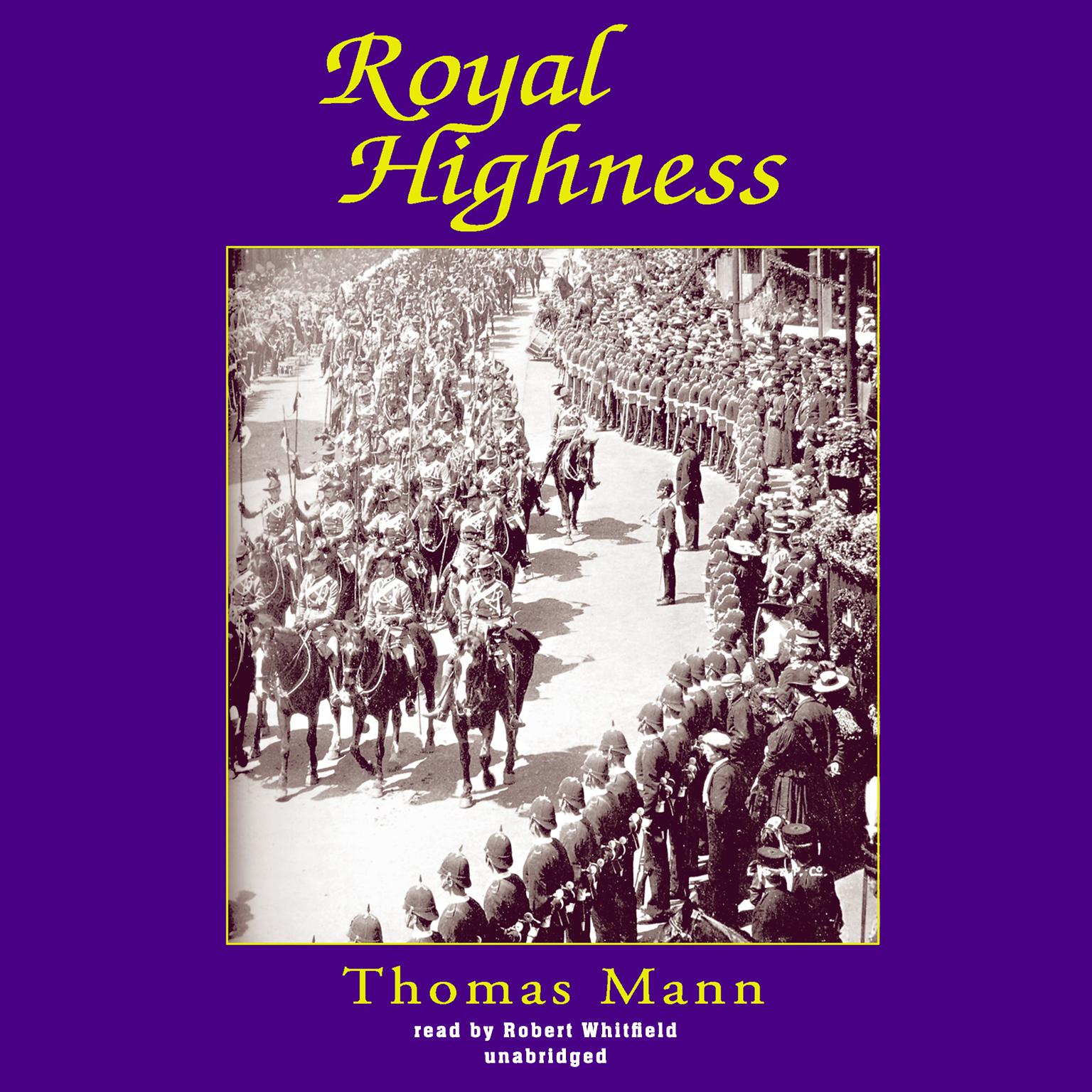 Royal Highness Audiobook, by Thomas Mann