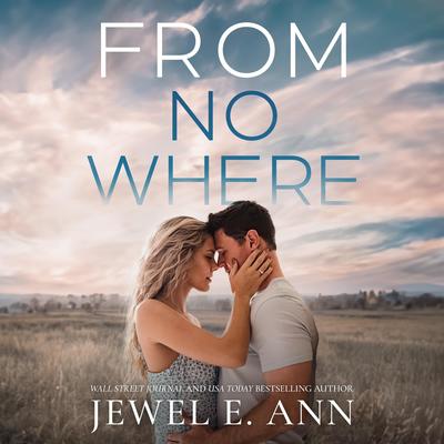 From Nowhere Audibook, by Jewel E. Ann