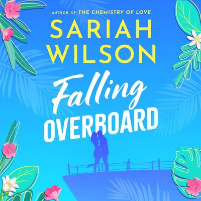 Falling Overboard Audibook, by Sariah Wilson