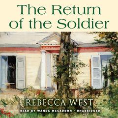 The Return of the Soldier Audiobook, by Rebecca West