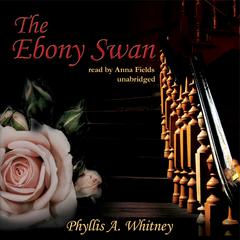 The Ebony Swan Audiobook, by Phyllis A. Whitney