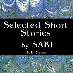 Short Stories by Saki Audiobook, by Hector Hugh Munro