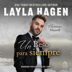 Un beso para siempre Audibook, by Layla Hagen