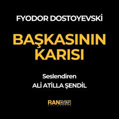 Başkasının Karısı Audibook, by Fiódor Dostoyevski