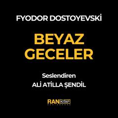 Beyaz Geceler Audibook, by Fiódor Dostoyevski