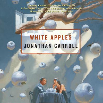 White Apples Audibook, by Jonathan Carroll