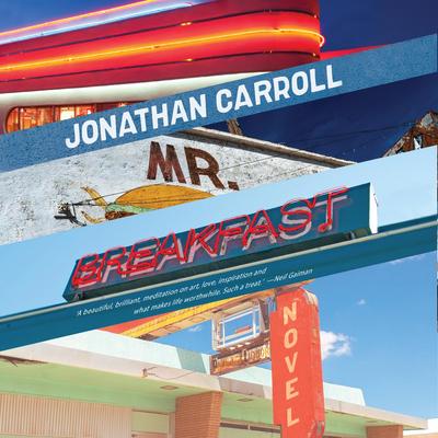 Mr. Breakfast Audibook, by Jonathan Carroll
