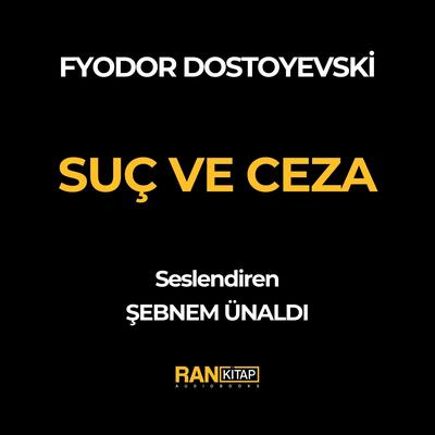 Suç ve Ceza Audibook, by Fyodor Dostoevsky
