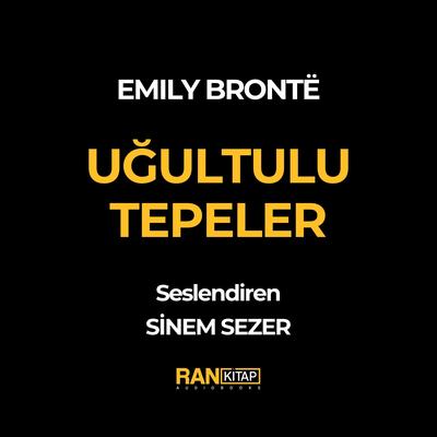 Uğultulu Tepeler Audibook, by Emily Brontë