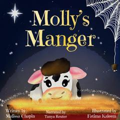 Molly's Manger Audibook, by Malissa Chapin