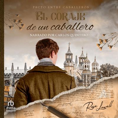 El coraje de un caballero Audibook, by Rose Lowell