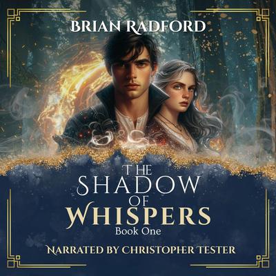 The Shadow of Whispers Audibook, by Brian Radford