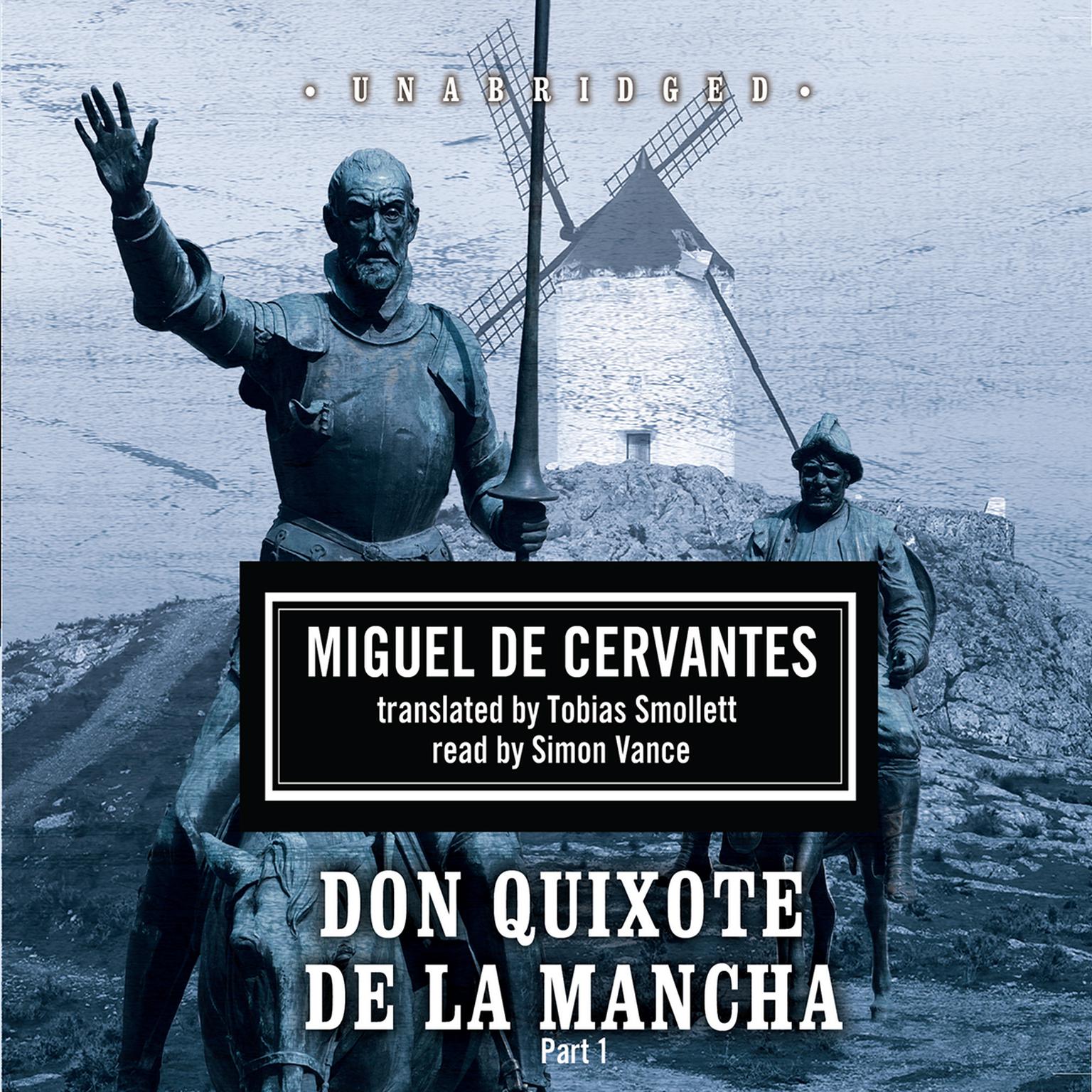 Don Quixote de la Mancha Audiobook, by Miguel de Cervantes