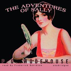 The Adventures of Sally Audiobook, by P. G. Wodehouse