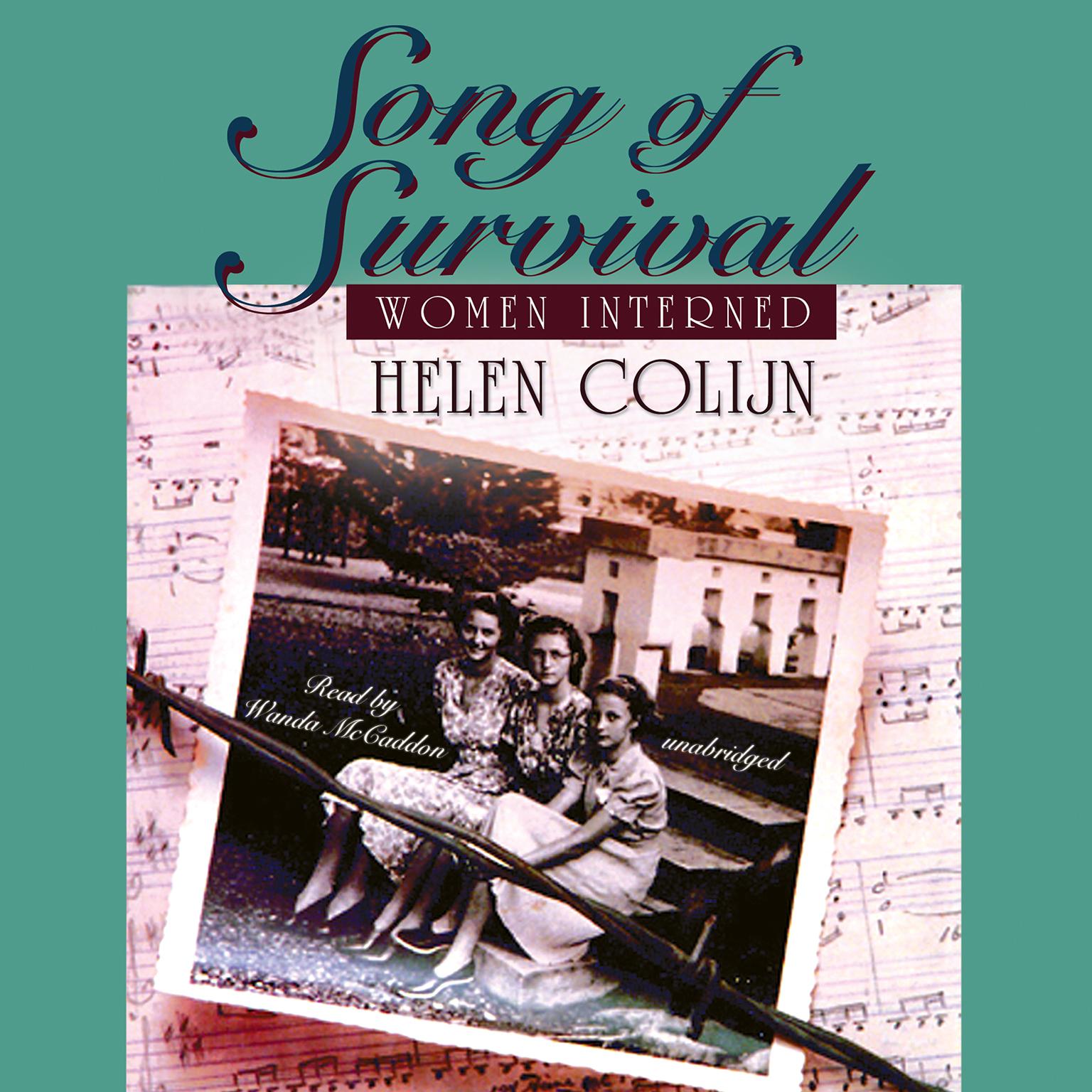 Song of Survival: Women Interned Audiobook, by Helen Colijn