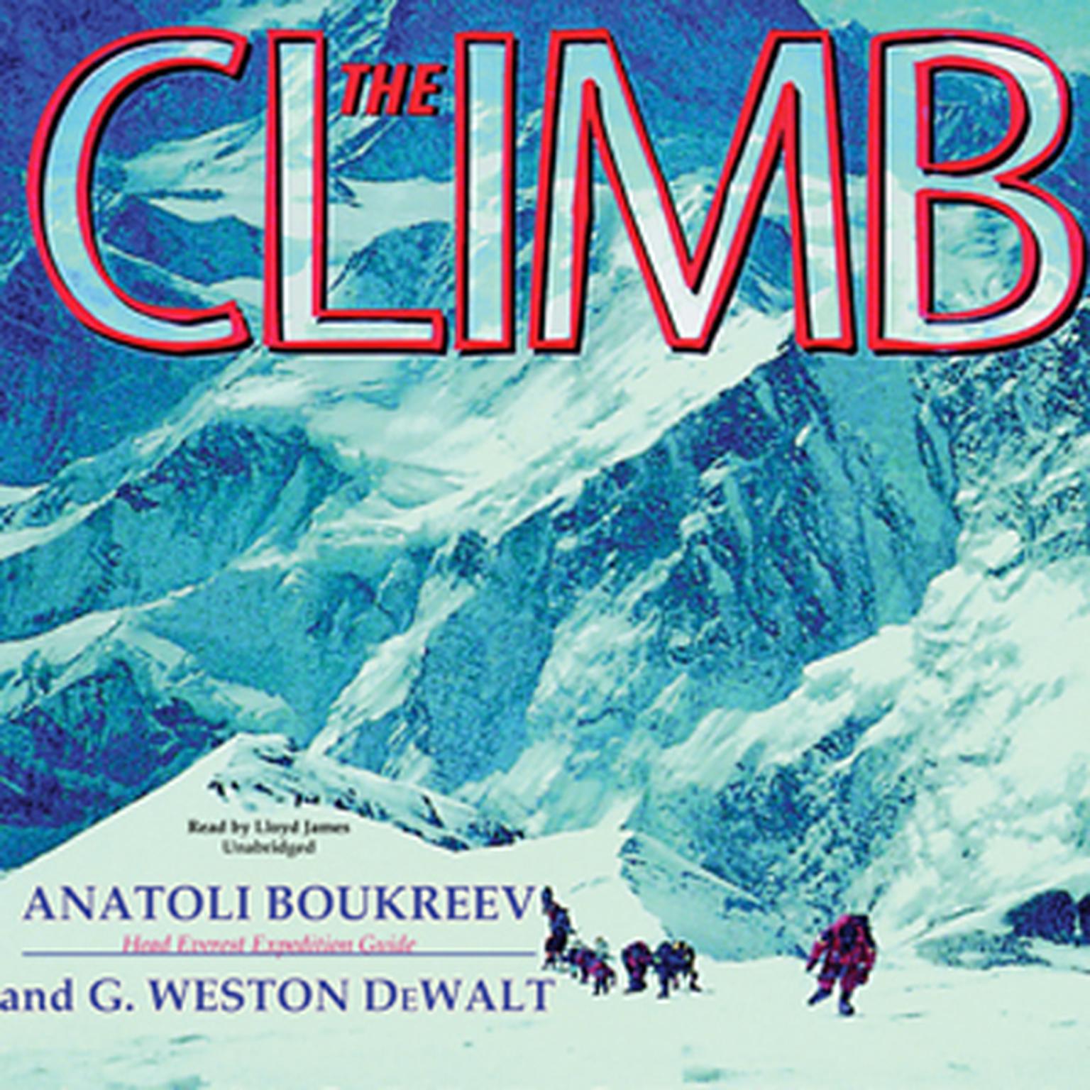 The Climb: Tragic Ambitions on Everest Audiobook, by Anatoli Boukreev