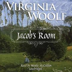 Jacob’s Room Audiobook, by Virginia Woolf