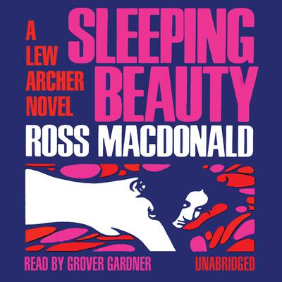 Sleeping Beauty Audiobook, by Ross Macdonald