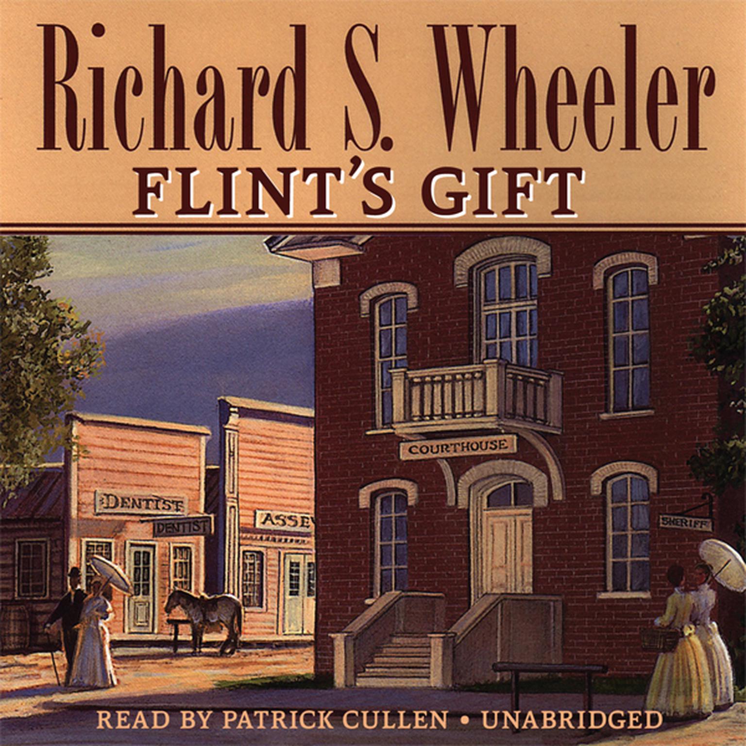 Flint’s Gift Audiobook, by Richard S. Wheeler