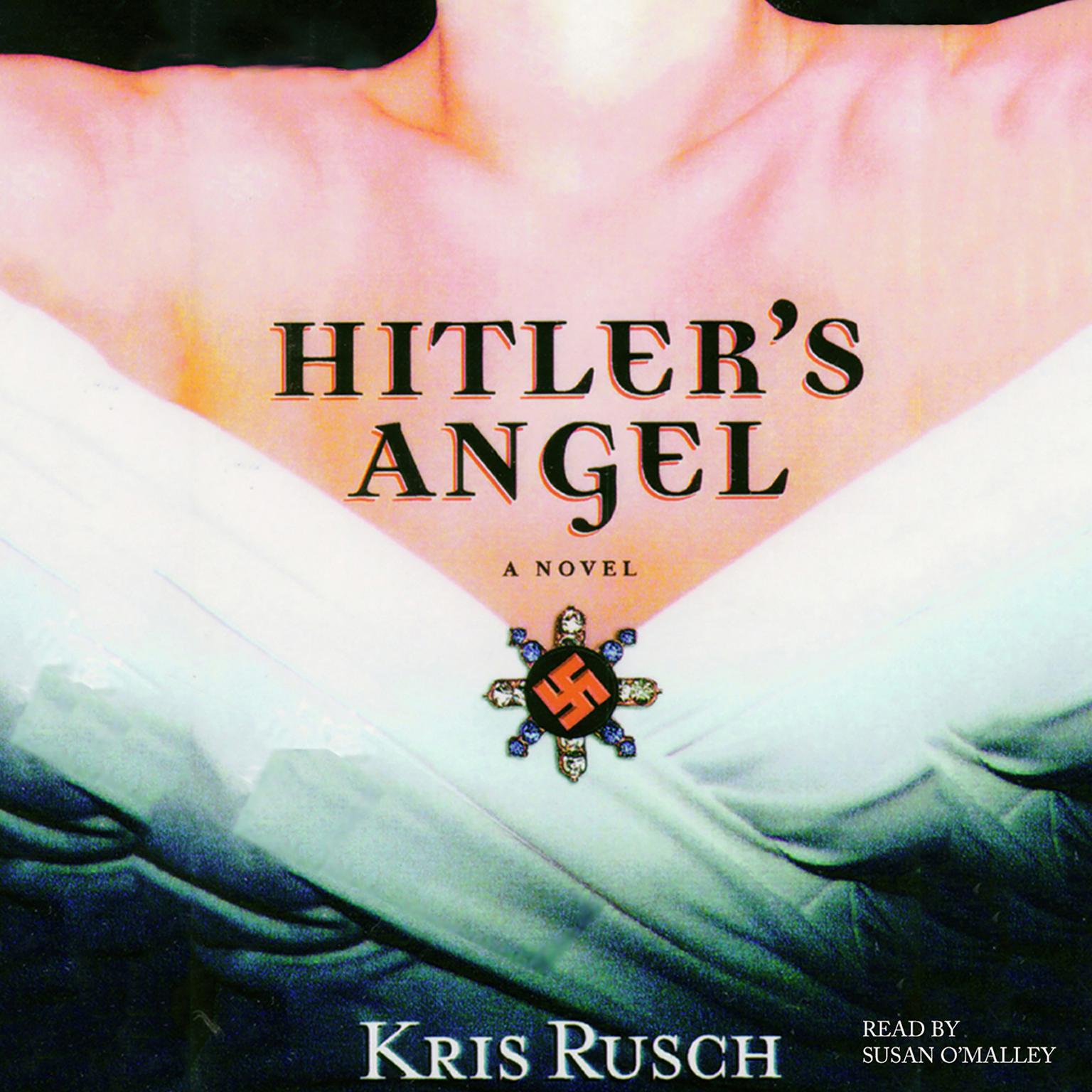Hitler’s Angel Audiobook, by Kris Rusch